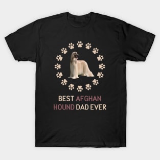 Best Afghan Hound Dad Ever T-Shirt